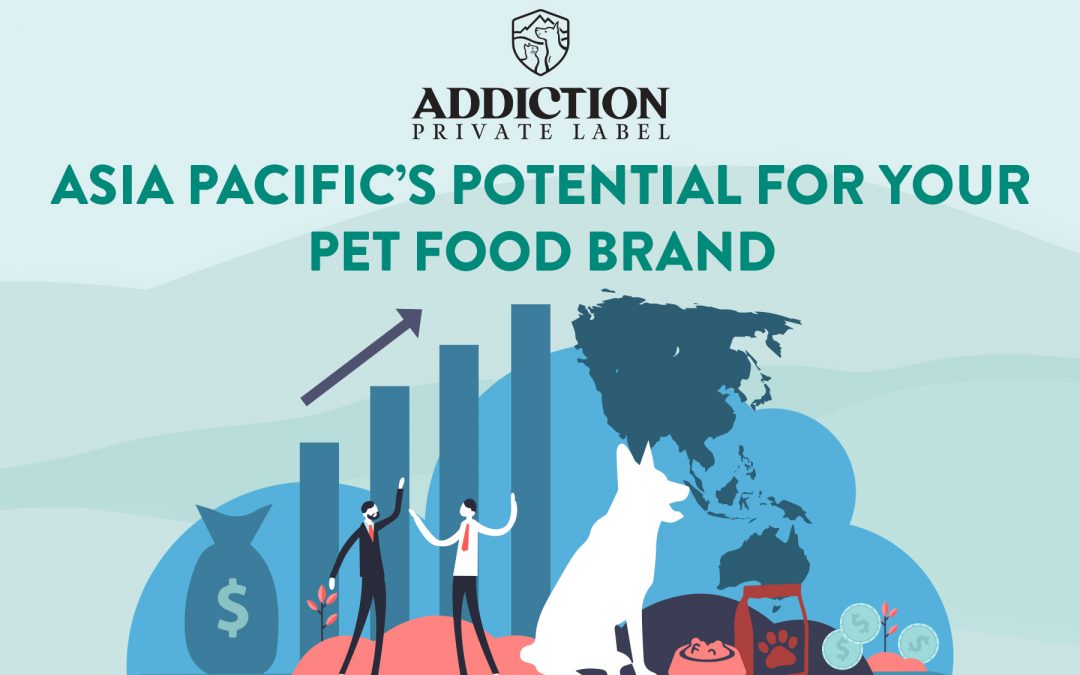 Asia Pacific’s Potential for Your Pet Food Brand